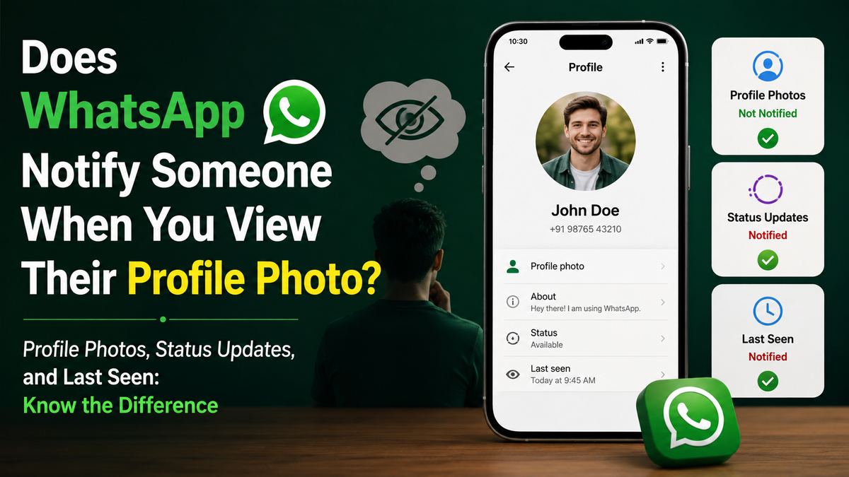 Profile Photos, Status Updates, and Last Seen: Know the Difference